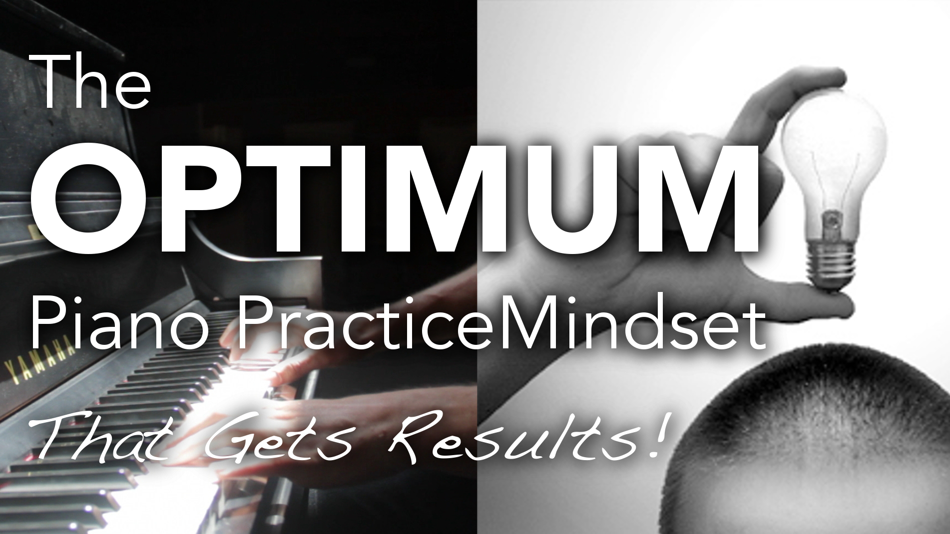 The optimum piano practice mindset that gets results thumbnail