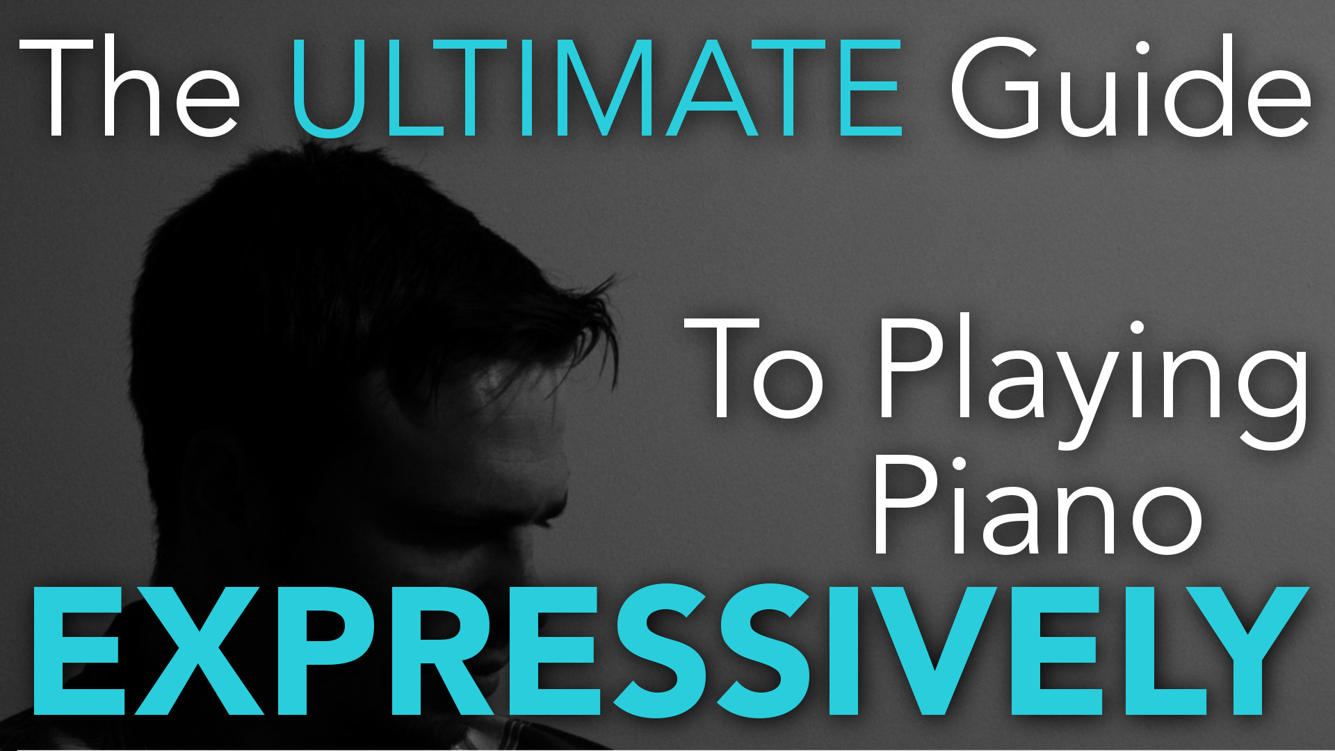 The ultimate guide to playing piano expressively Thumbnail