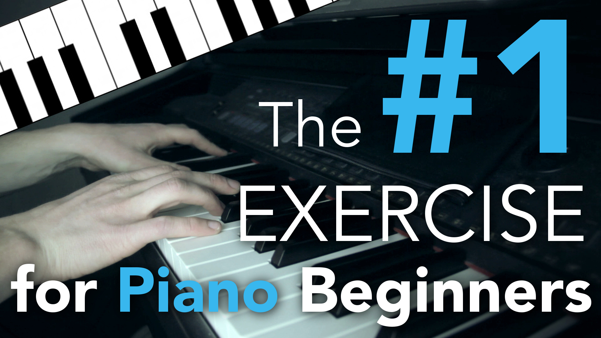 The BEST Piano Exercise for Beginners - Become a Piano ...